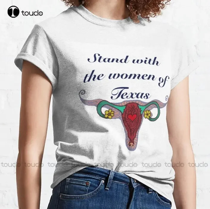Stand With The Women Of Texas March For Women'S Rights Classic T-Shirt Abortion Ban Men T Shirt Funny Art Streetwear Cartoon Tee