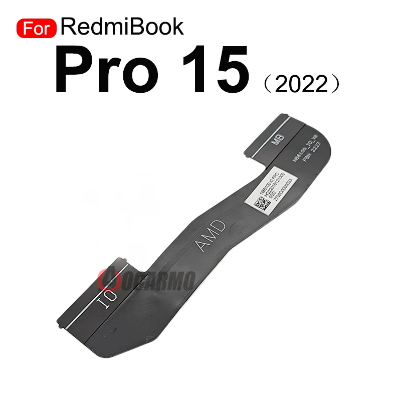 IO Connetor MB Kabel Flex NB6100 suku cadang pengganti untuk Redmi Book Pro 15 2022