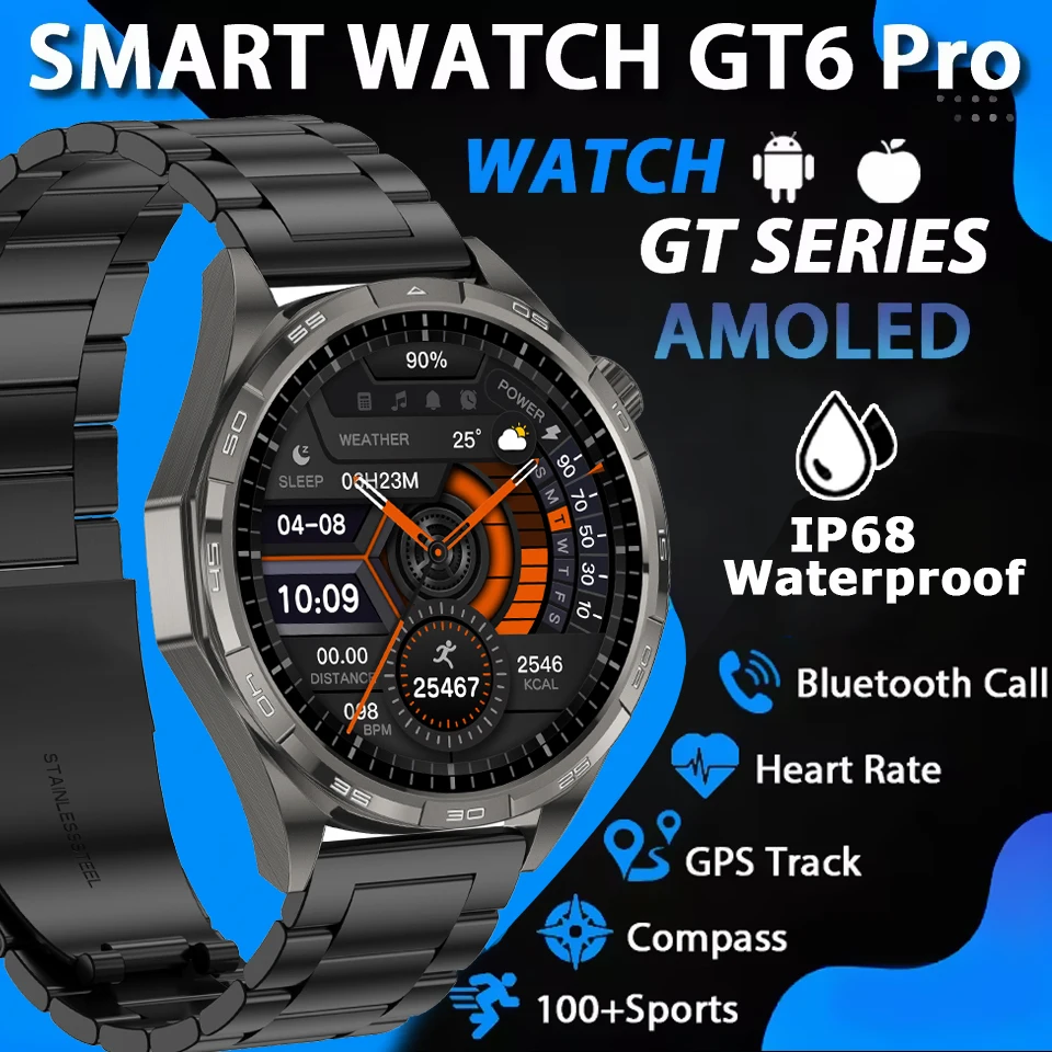 

Watch 6 Pro AMOLED Screen Smart Watch Gift Sports Watches Men Women Bluetooth Phone Call Smartwatch GT6 PRO WristWatch GPS Band