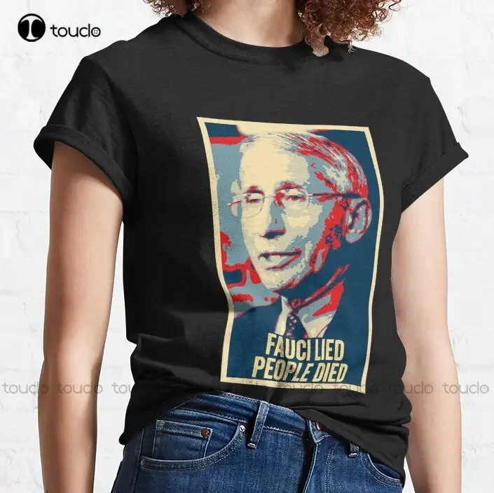 Fauci Liar Lied Vintage Retro Sarcastic Funny Republican Fauci Lied People Died Classic T-Shirt Women men daddy shirt Unisex