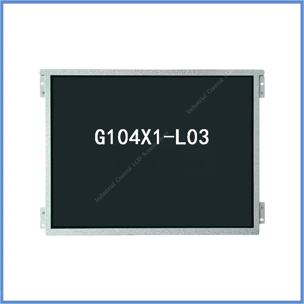 Yeni Orijinal 10.4 inç LCD 10.4 inç G104X1-L03 G104X1 L03 1024*768 لوحة ال سي دي Ekran TFT Tamamen Test Edildi