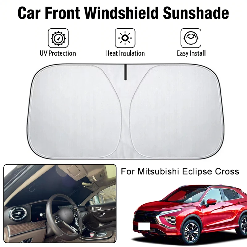 

Car Front Windshield Sunshade Cover For Mitsubishi Eclipse Cross UV Block Heat Insulation Auto Interior Sun Protection