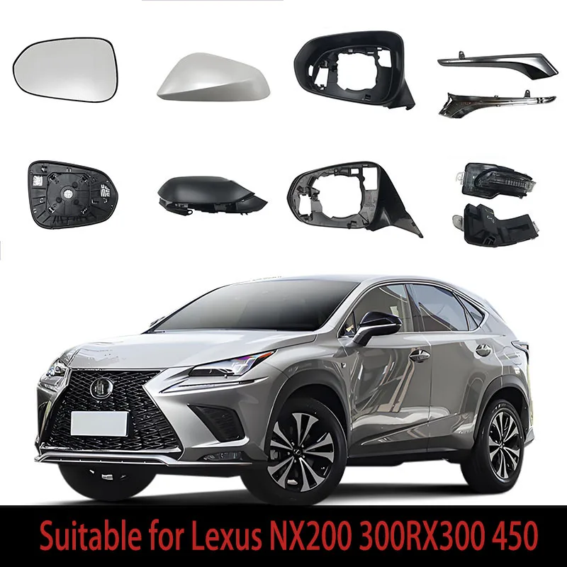 

Suitable for Lexus NX200 300 rearview mirror housing RX300 450 rearview mirror steering lampshade lens