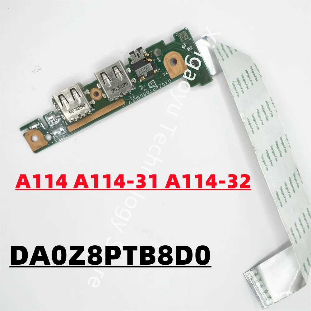 الأصلي لشركة أيسر أسباير A114 A114-31 A114-32 USB الصوت LED مجلس DA0Z8PTB8D0 100% اختبار OK