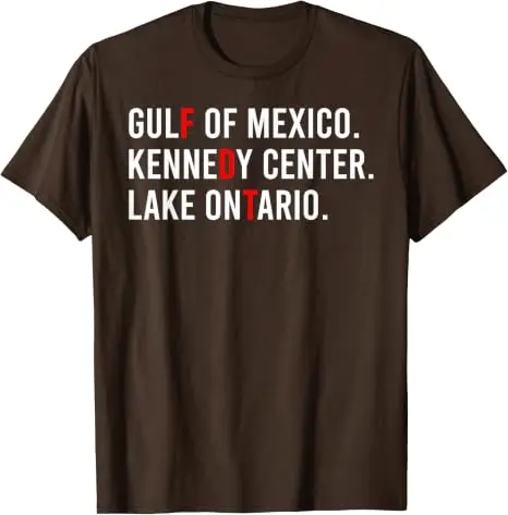 Mexikos Golf Kennedy Center Ontariosee Lustiges Politisches T-Shirt Y2k Humor Amerika-See Sarkastischer Witz Spruch T-Shirt Persönlichkeit – Detail 10