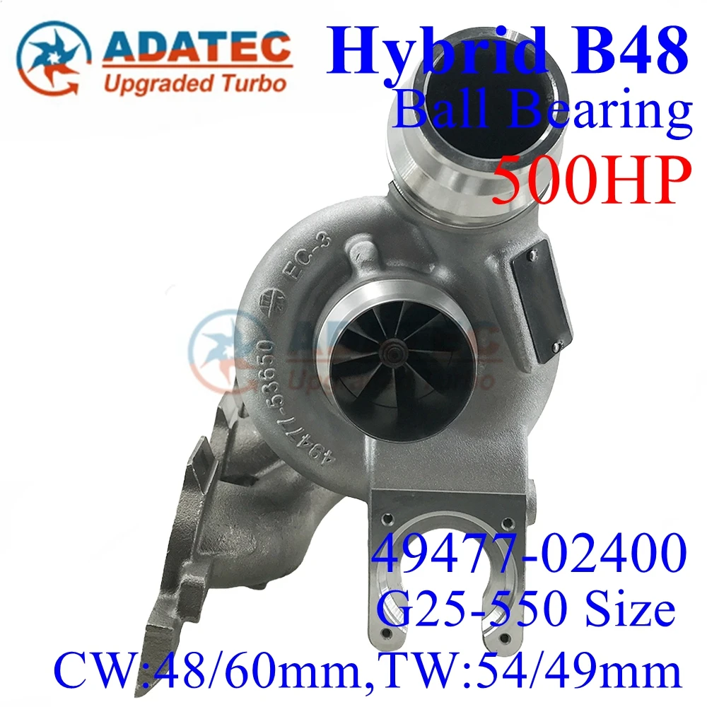 Hybrid B48 G25-550 Size 500HP Ball Bearing 49477-02400 Turbocharger 49477-02404 11658631891 for BMW 1er 2015/09-2019/12 F20 120