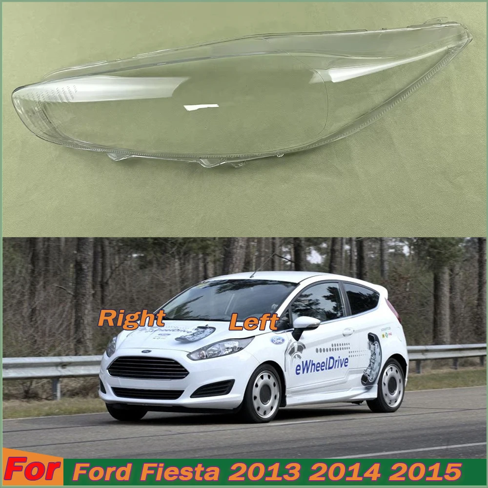 

Auto Replacement Parts For Ford Fiesta 2013 2014 2015 Transparent Lampshade Front Headlight Shell Headlamp Cover Lens Plexiglass