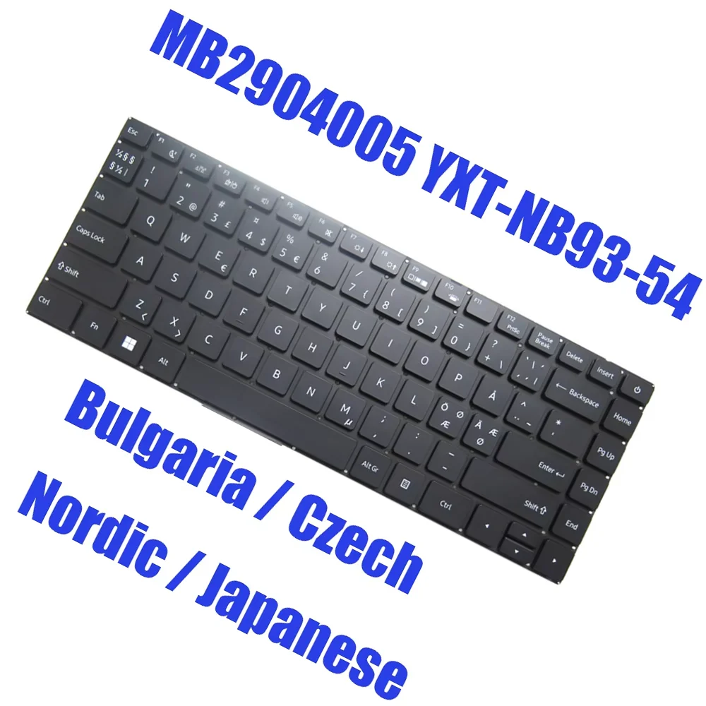 

BG CZ NE JP Keyboard MB2904005 YXT-NB93-54 PRIDE+K4377 MB2904002 YXT-NB93-52 SCDY-290-4-2 YXT-NB91-25 MB2903005 PRIDE-K2782