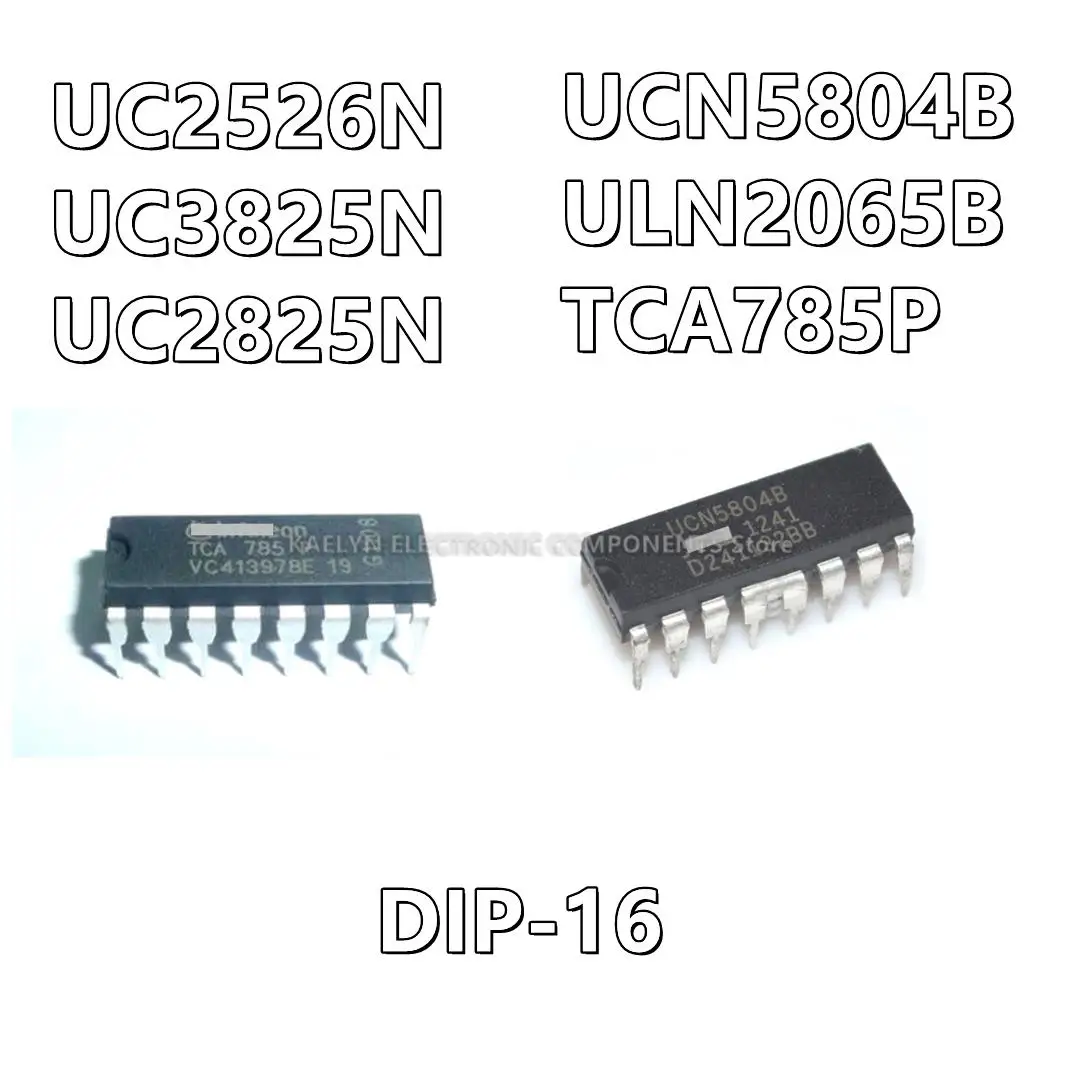 5Pcs/lot UC2526 UC2526N UC3825 UC3825N UC2825N UCN5804 UCN5804B 5804B TCA785 TCA785P ULN2065 ULN2065B DIP16