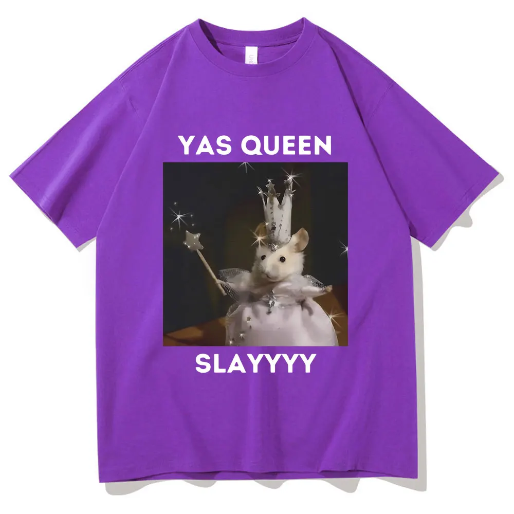 Funny Yas Queen Slayyyy Rat Graphic T-shirt Men Women Fun Joke Humor Meme Print T Shirts Summer Male Fashion Casual Tshirt Tops