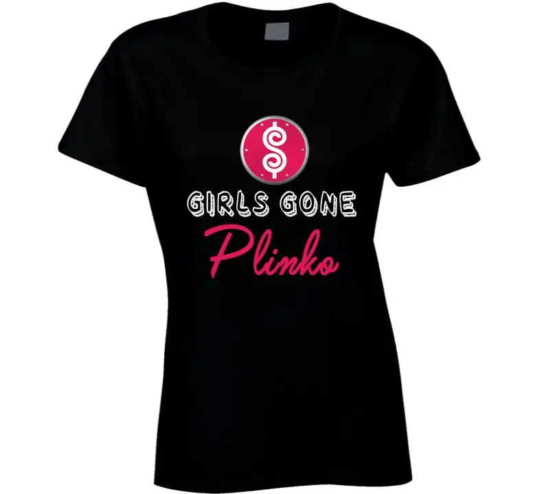 Girls Gone Plinko Funny Game Show The Price is Right Group T Shirt