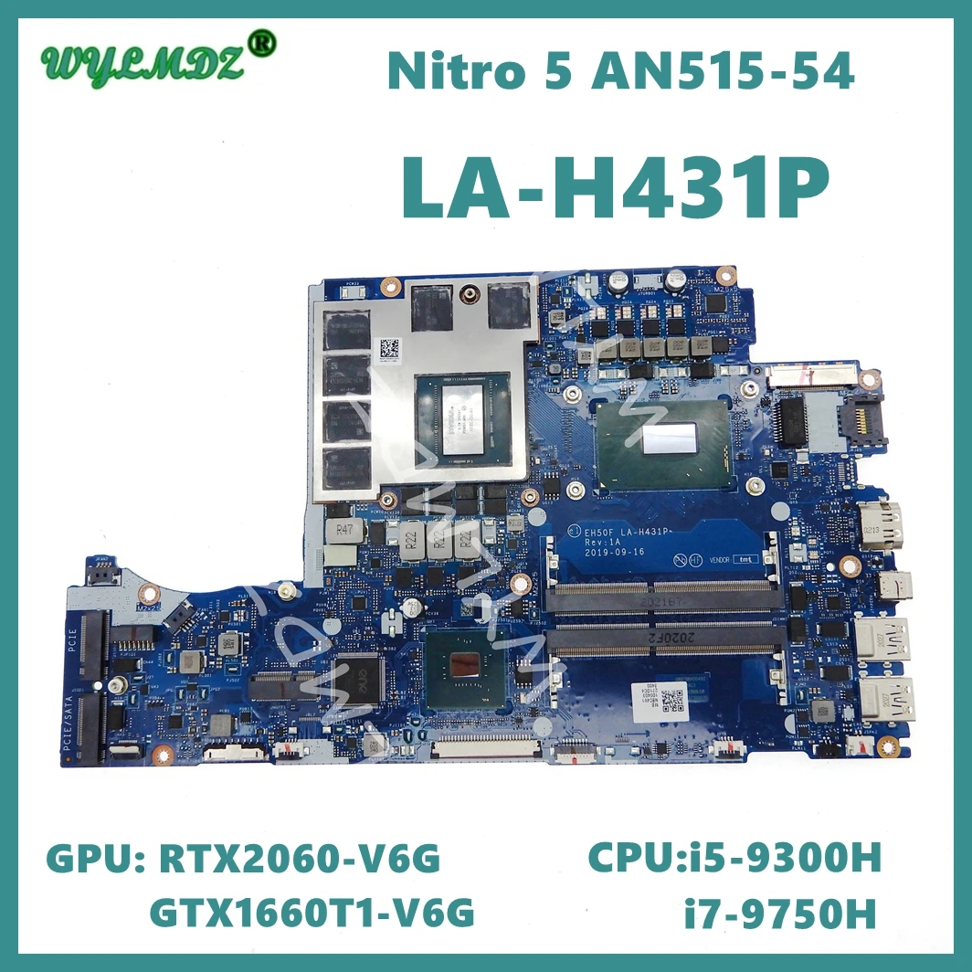 

LA-H431P With i5-9300H i7-9750H CPU GTX1660TI/RTX2060 GPU Laptop Motherboard For Acer Nitro 5 AN515-54 A515-54G Mainboard