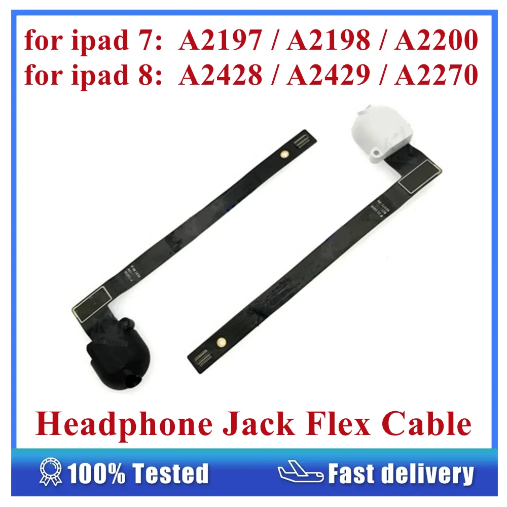 

1Pcs for IPad 7 2019 7th 8 8th Gen 10.2 Inch 2020 Headphone Audio Earphone Plug Jack Flex Cable A2197 A2428 Wifi 4G Repair Parts