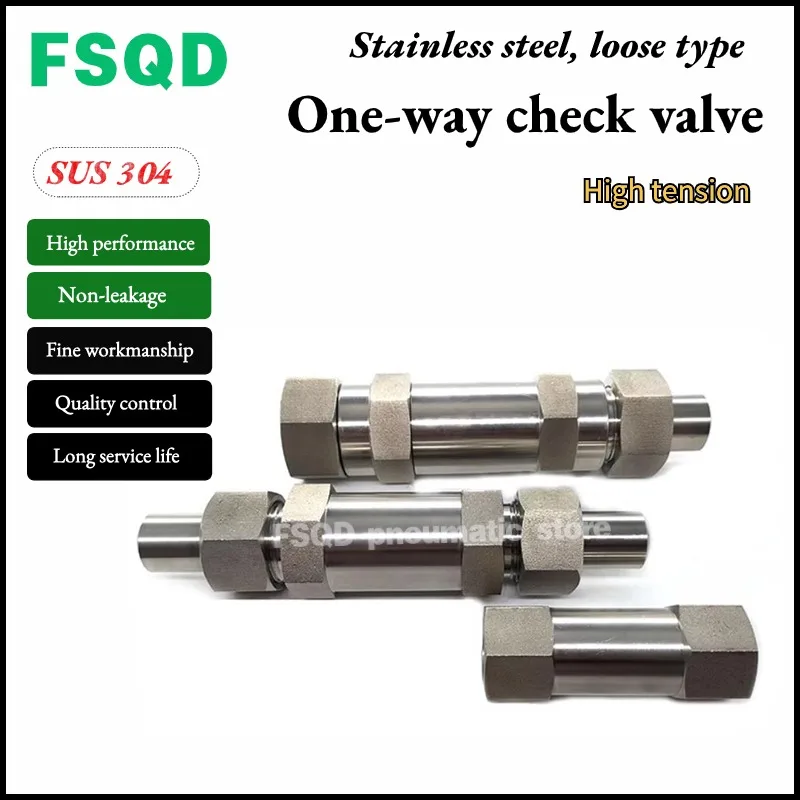 loose type One-way check valve 304 Stainless steel, High pressure Welded pipe pneumatic tool