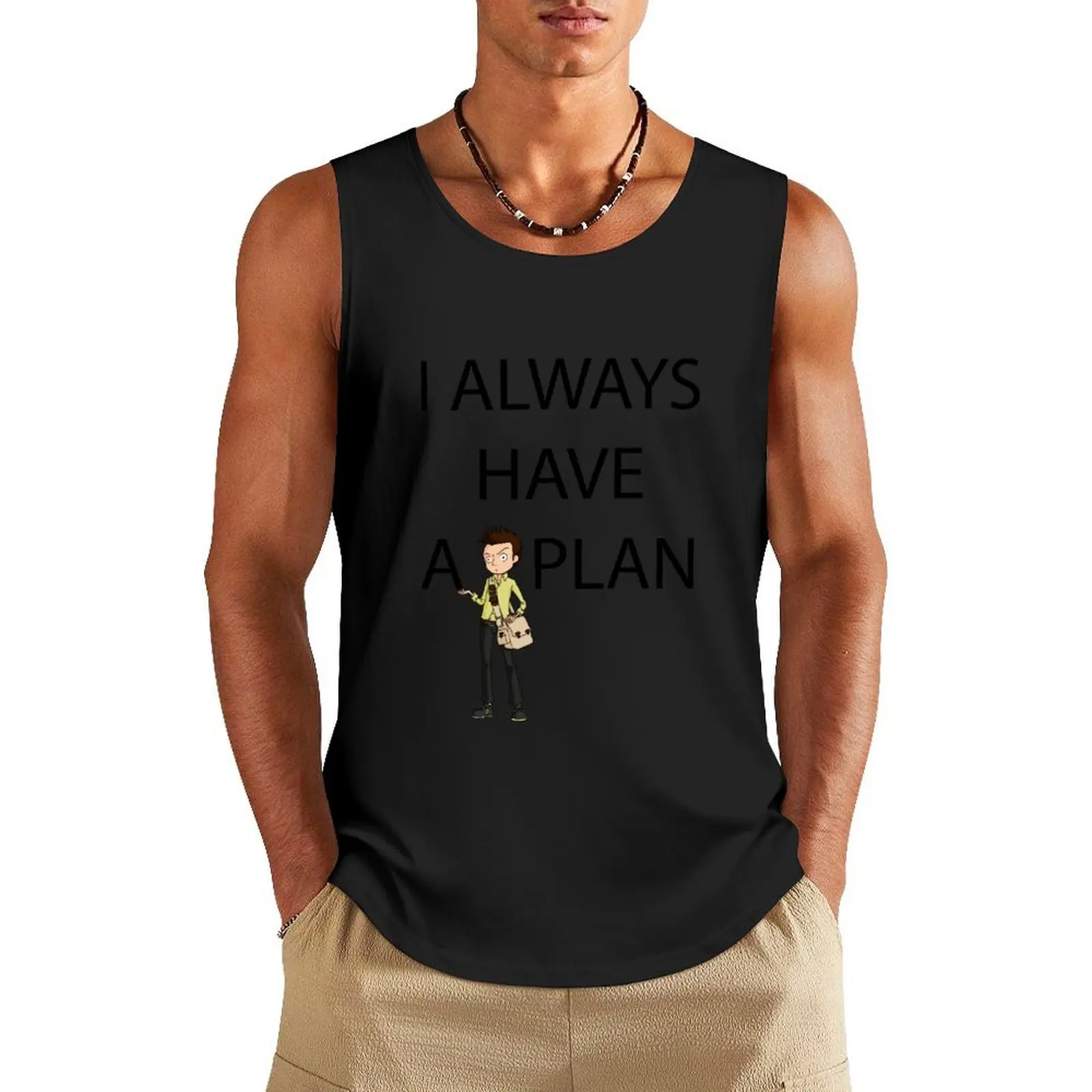 

I ALWAYS HAVE A PLAN - BENJAMIN LINUS Tank Top sleeveless vest men Men's summer t-shirt clothes for men