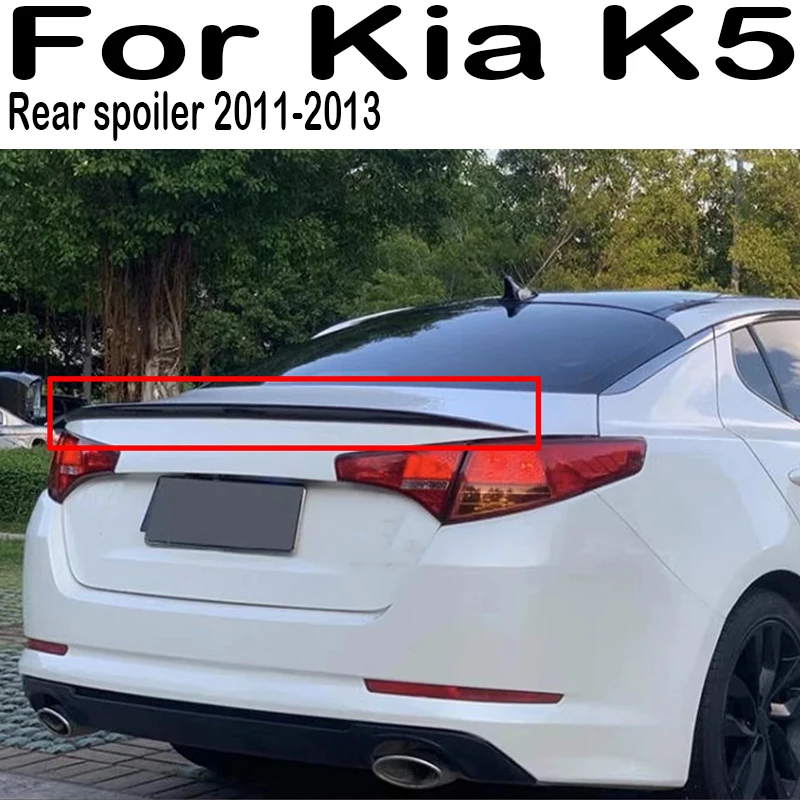 Per 2011 2012 2013 Kia Optima K5 Car Rear Trunk coperchio Boot Car Spoiler Wings Tuning accessori esterni