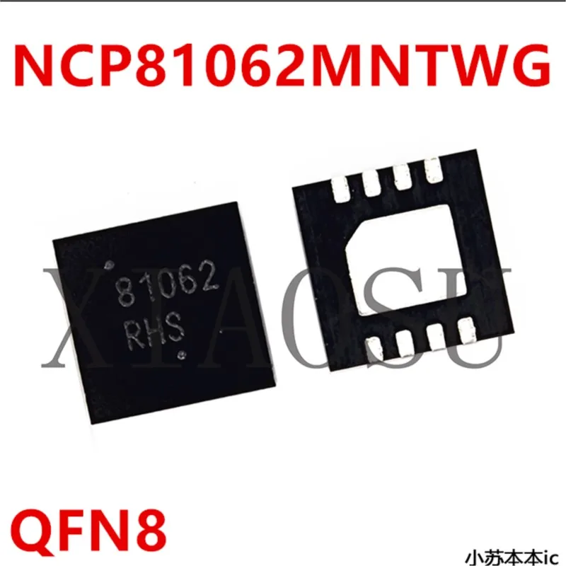 (5-10piece)100% New NCP81062MNTWG NCP81062 QFN8 81062 Chipset