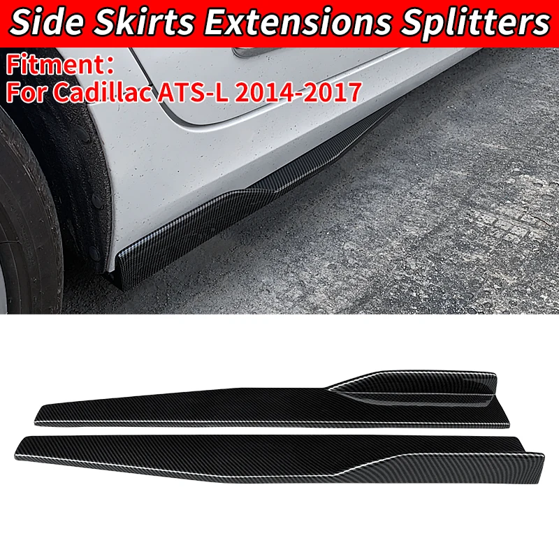 For Cadillac ATS-L 2014-2017 Auto Left/Right Carbon Fiber Look Side Skirt Bumper Diffuser Spoiler Aprons Wings Extensions 75cm