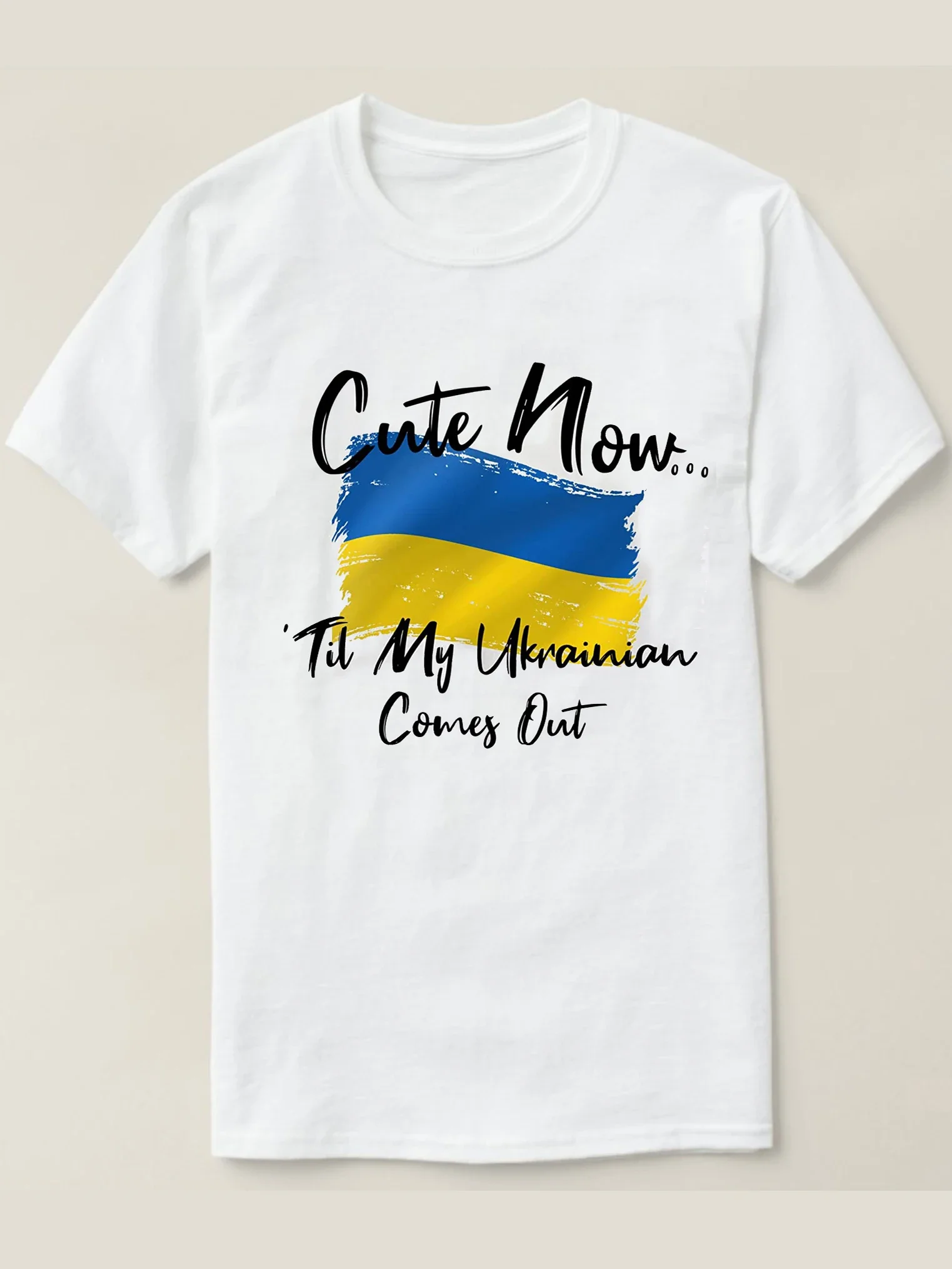 Cute Now Ladies Ukraine T-Shirt Til My Ukrainian Comes Out Womens White Short Sleeve Shirt Flag S-XXL