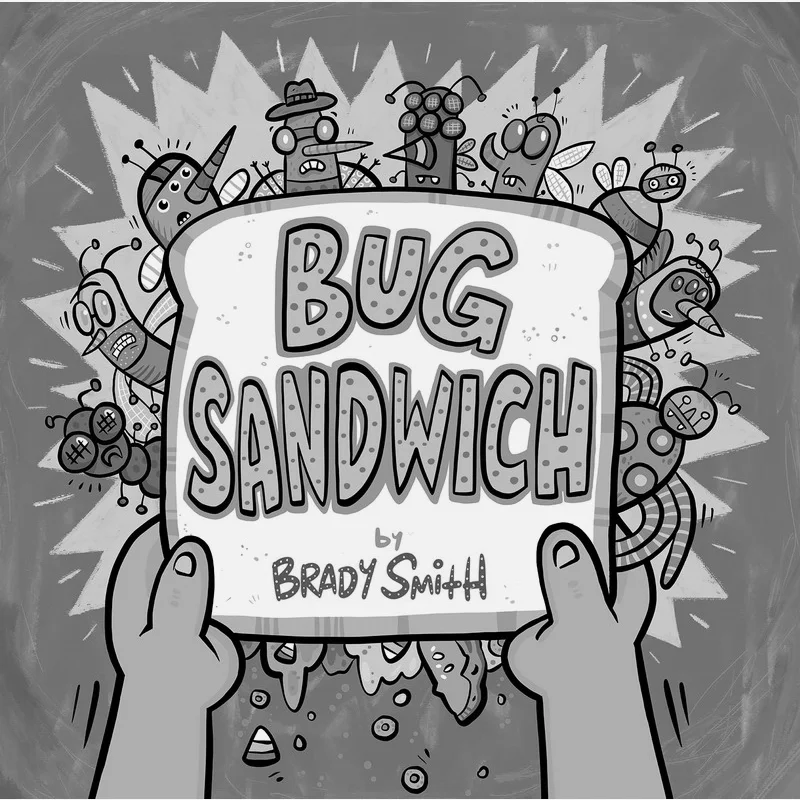 

Brady SmithBug Sandwich Smith Brady Penguin USA 9780593461747 Книга