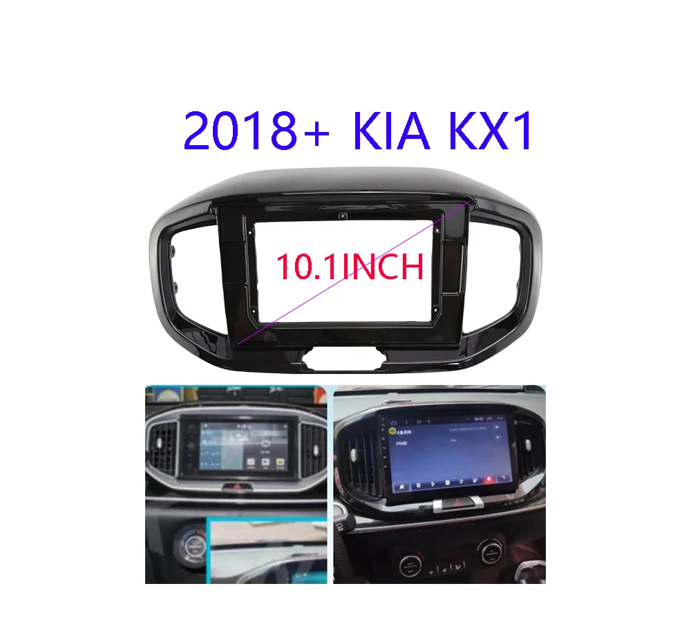 

10.1 Inch Car Frame Fascia Adapter For Kia Kx1 2018+ Android Radio Dash Fitting Panel Kit