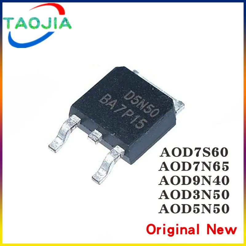 10PCS New 5N50 D5N50 AOD5N50 AOD7S60 AOD7N65 D7N65 AOD9N40 D9N40 AOD3N50 D3N50 TO-252 Chipset