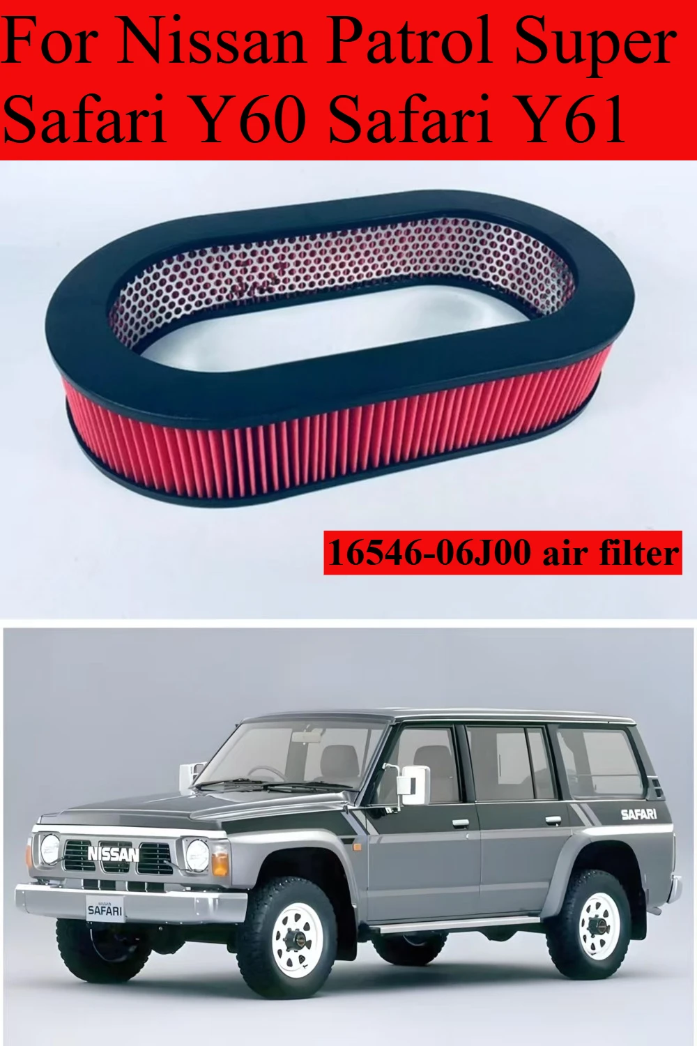 Repuesto para Nissan Patrol Super Safari Y60 Safari Y61 TD42 TB42 filtro de aire ovalado 16546-06J00