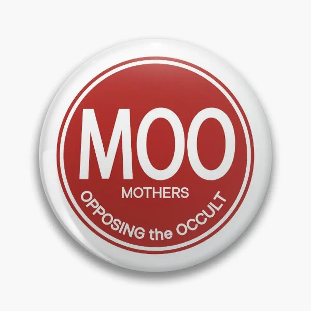 MOO - Mothers OPPOSING the OCCULT  Buffy The Vampire Slayer  Pin Buttons Brooches  Jewelry Accessory Customize Brooch Fashio