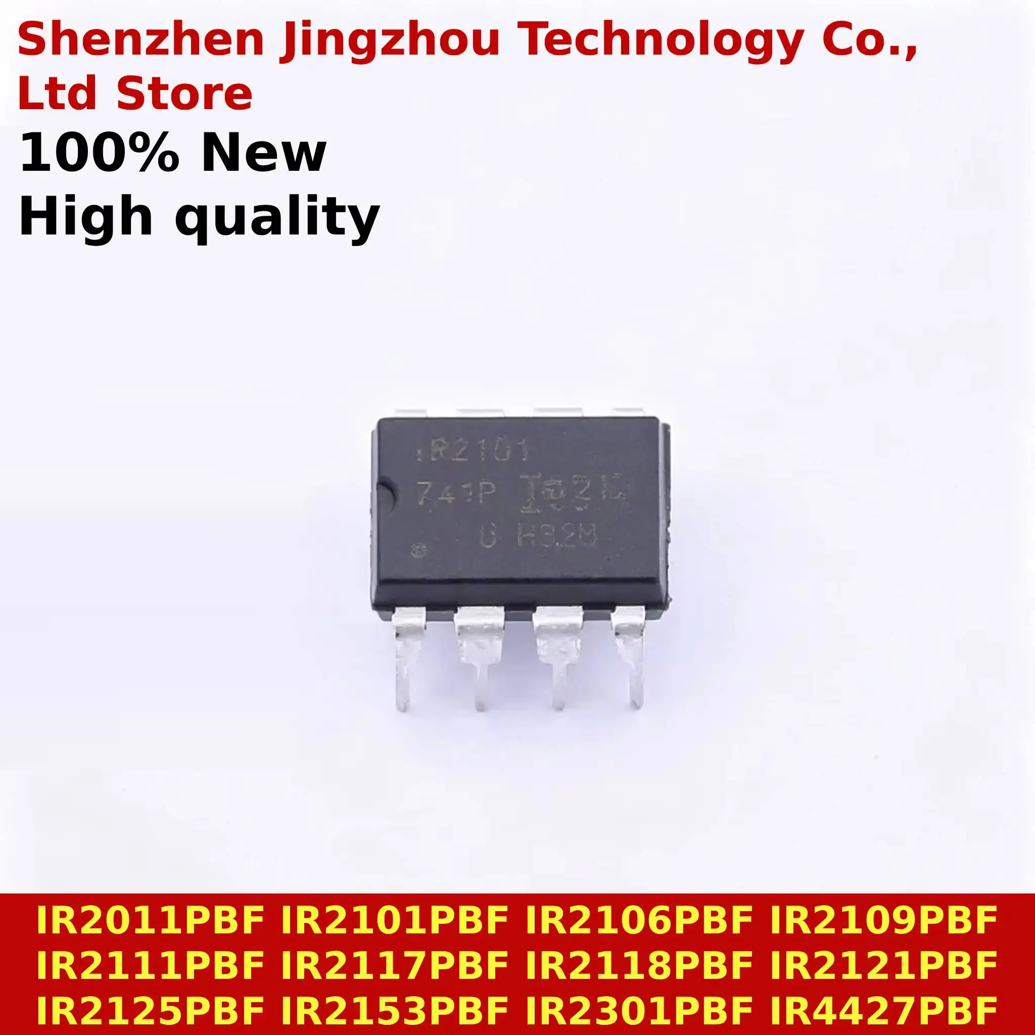 (5/25/50PCS) 100% New IR2011 IR2101 IR2106 IR2109 IR2111 IR2117 IR2118 IR2121 IR2125 IR2153 IR2301 IR4427 PBF DIP-8 Chipset