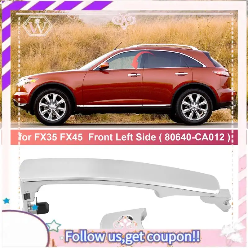 

Простая в использовании внешняя дверная ручка с замочной скважиной для Infiniti FX35 FX45 Nissan Murano Rogue 82646-CA000 80640-CA012, передняя левая сторона