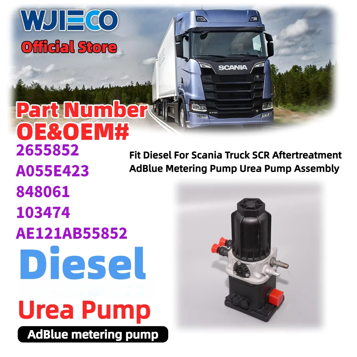 

WJIECO AdBlue Pump 2655852 for Scania Euro 6 Truck Auto Part 2695808 2549339 2655852 182737 2009872 2057543 A055E423 Urea Pump