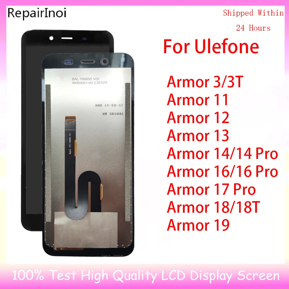 

LCD Display For Ulefone Armor 3 3T 11 12 13 14 16 17 18T 19 Pro LCD Display Touch Screen Digitizer Assembly Replacement