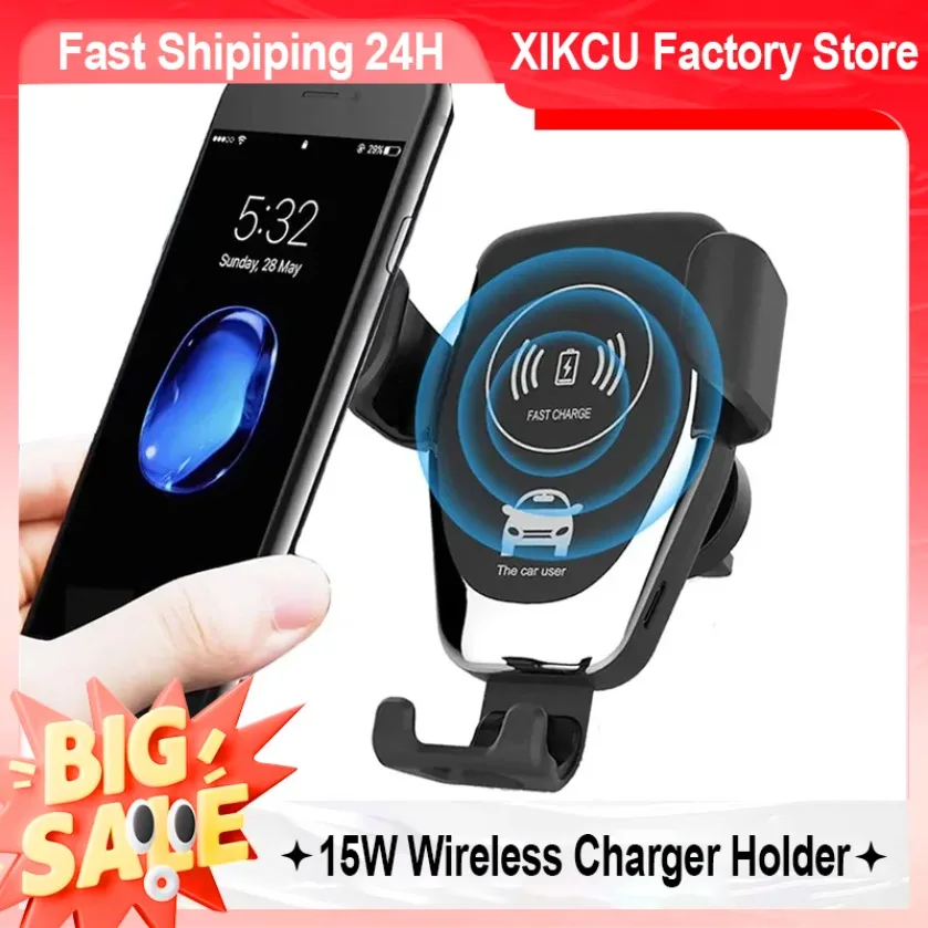 

XIKCU Fast Car Wireless Charger For iPhone 16 15 14 13 12 Pro MAX Samsung S10 S9 Wireless Charging Air Vent Car Phone Holder