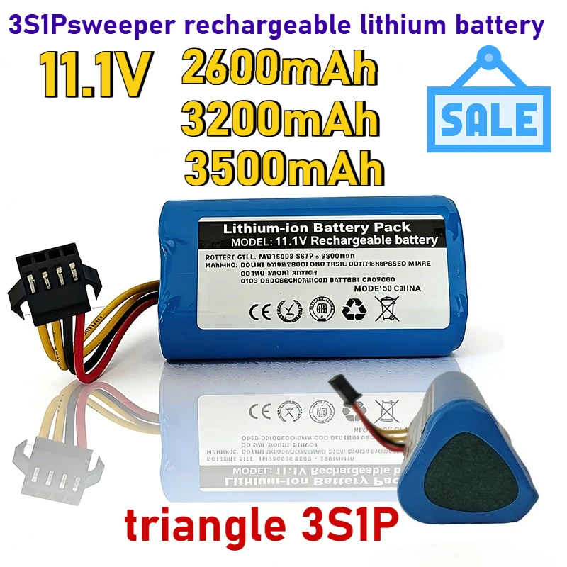 

3S1 sweeper rechargeable lithium battery 11.1V-2600mAh/3200mAh/3500mAh/ triangle 3S1P