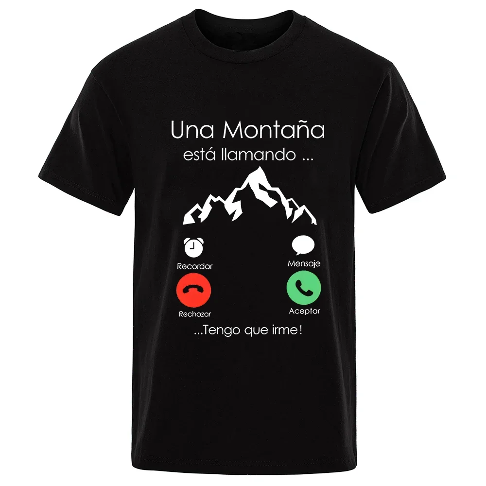 Mountain Is Calling I Must Go Spanish T Shirt for Men Women Clothing Short Sleeve Casual T-shirts Climbing Men\'s Street Tees