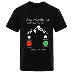 Mountain Is Calling I Must Go Spanish T Shirt for Men Women Clothing Short Sleeve Casual T-shirts Climbing Men's Street Tees
