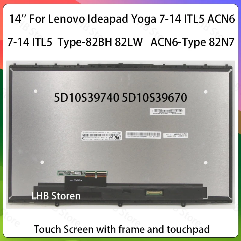 Pantalla Táctil LCD para Laptop Lenovo Ideapad Yoga 7-14 ITL5 ACN6 Tipo 82N7 82BH 82LW, Panel de Pantalla 5D10S39740 5D10S39670