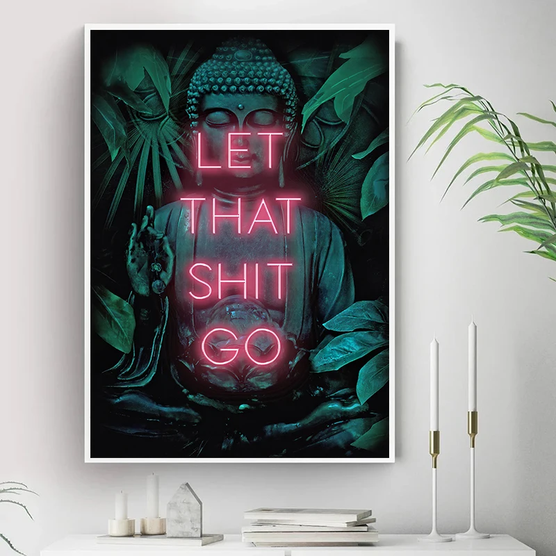 Funny Let That Shit Go Quote Poster Canvas Painting Buddha Wall Art Picture For Bathroom Toilet Room Home Decoration Cuadros