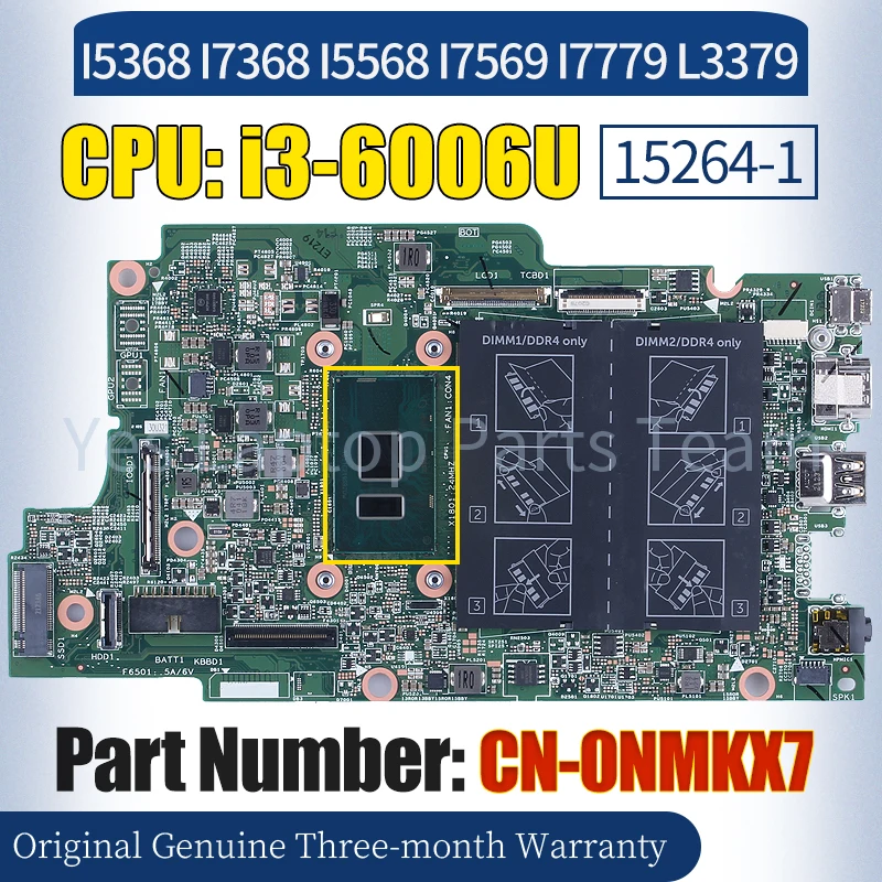 

15264-1 For Dell I5368 I7368 I5568 I7569 I7779 L3379 Laptop Mainboard CN-0NMKX7 SR2UW i3-6006U 100％ Tested Notebook Motherboard