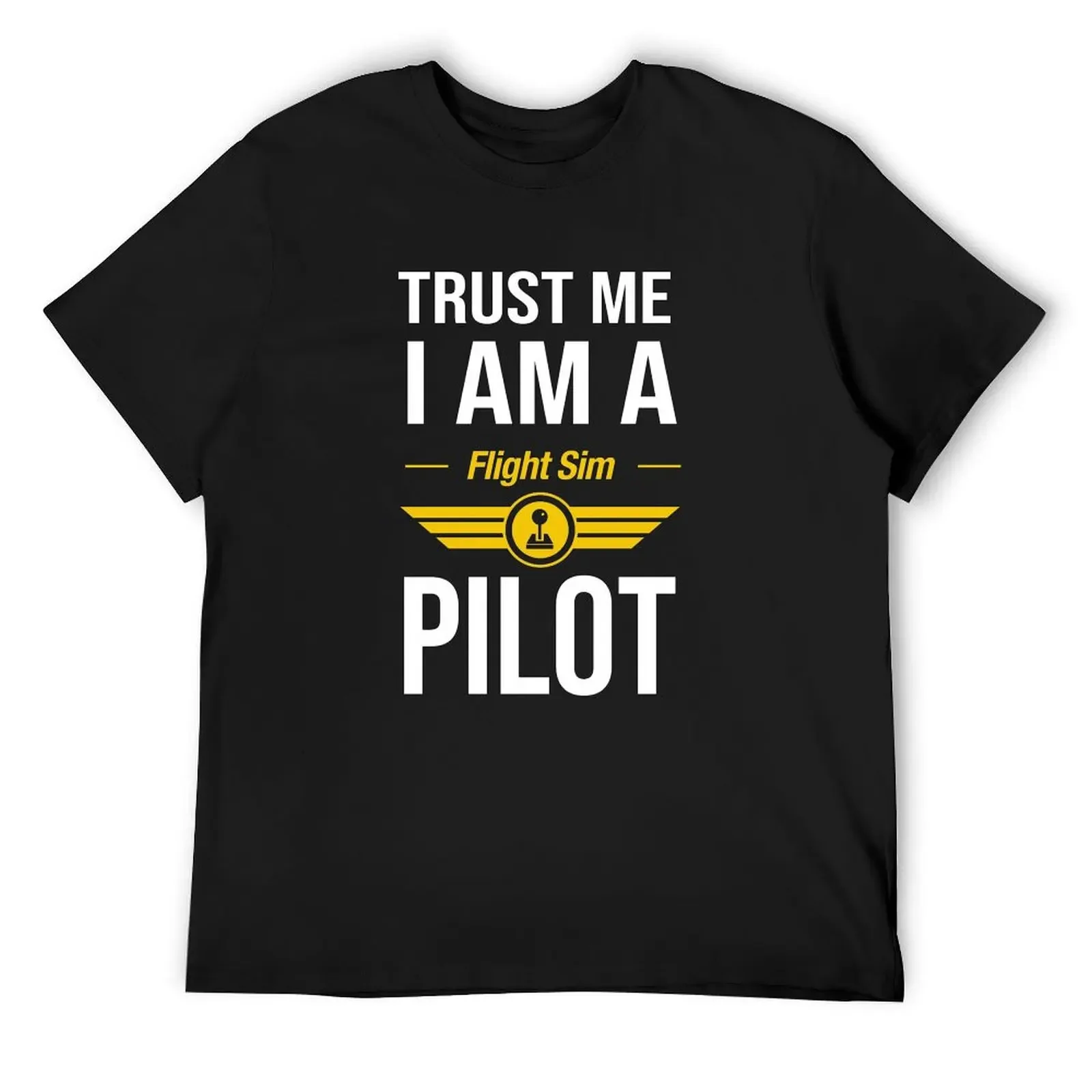 

Trust Me I am a Flight Sim Pilot T-Shirt sublime rapper graphic tees man clothes cotton t shirt men
