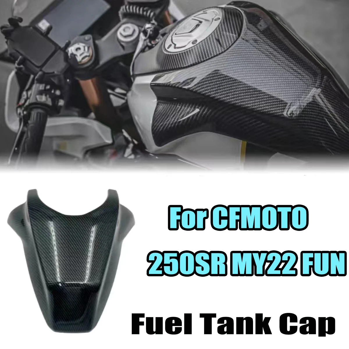 

Fit For CFMOTO 250SR MY22 Fun Motorcycle accessories shell fuel tank cover decorative fuel tank cover modified fuel tank cover