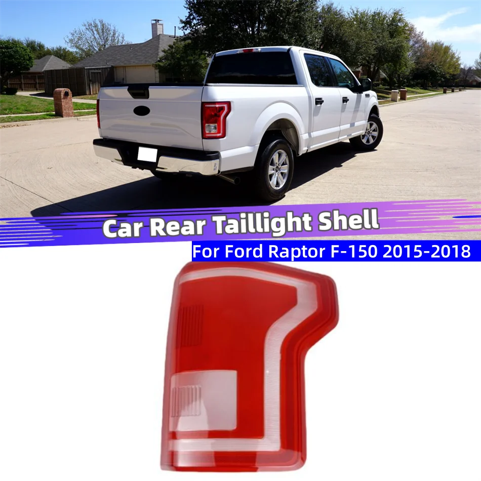 

For Ford Raptor F-150 2015 2016 2017 2018 Car Accessories Replacement Car Lights Shell Rear Position Lights Car Taillight Cover