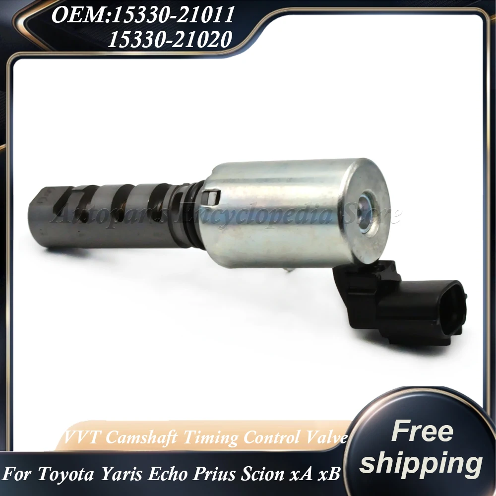 For Toyota Yaris Echo Prius Scion xA xB New VVT Camshaft Timing Control Valve 15330-21011 15330-21020 1533021010