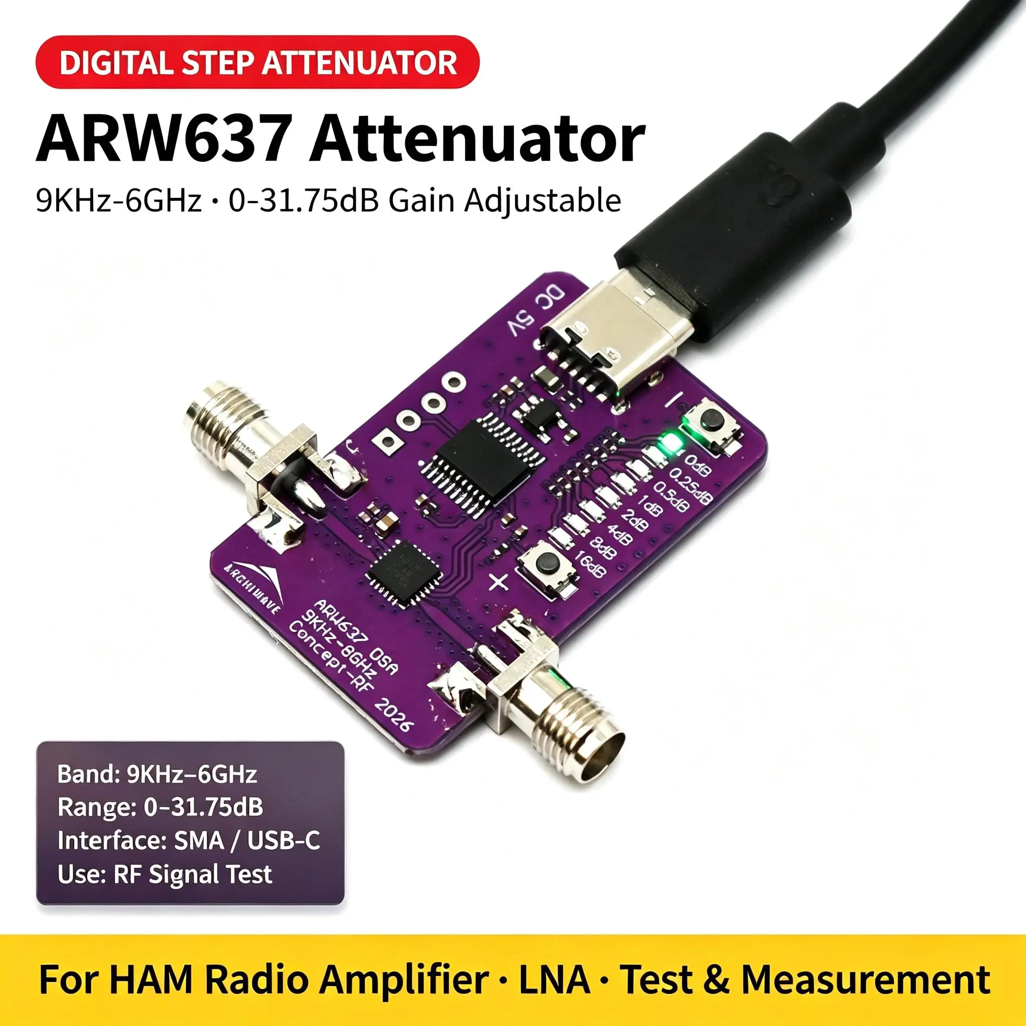 DYKB ARW637 Digital Step Attenuator 9KHz-6GHz 0-31.75dB SMA 50Ω RF Signal Gain Adjustable Module Ham Radio Amplifier LNA Test