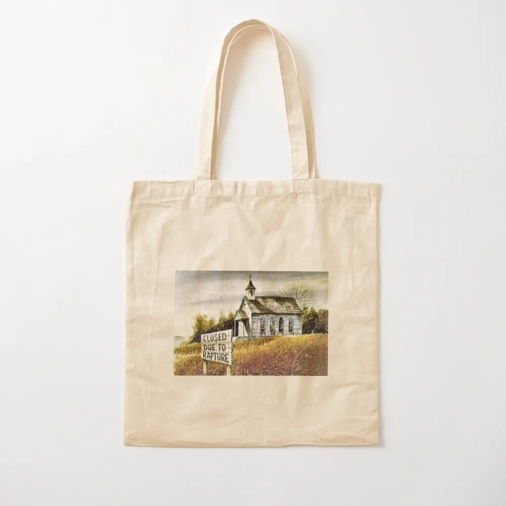 

Closed Due to Rapture Tote Bag great bag university shopper bag Canvas Tote