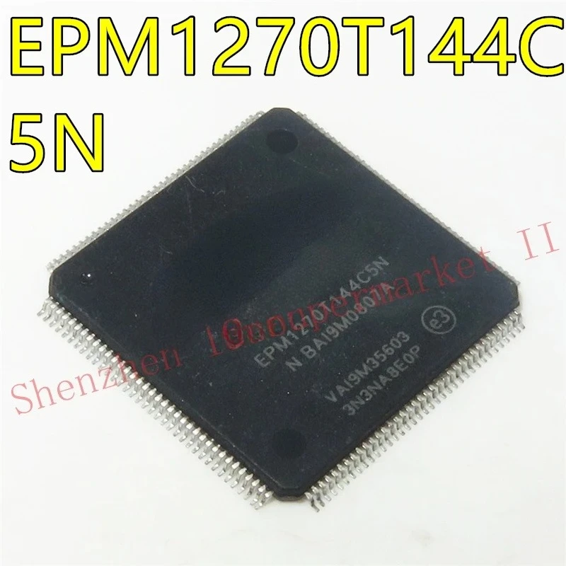EPM1270T144C5N TQFP144 EPM1270T144 QFP144 NEW AND ORIGINAL