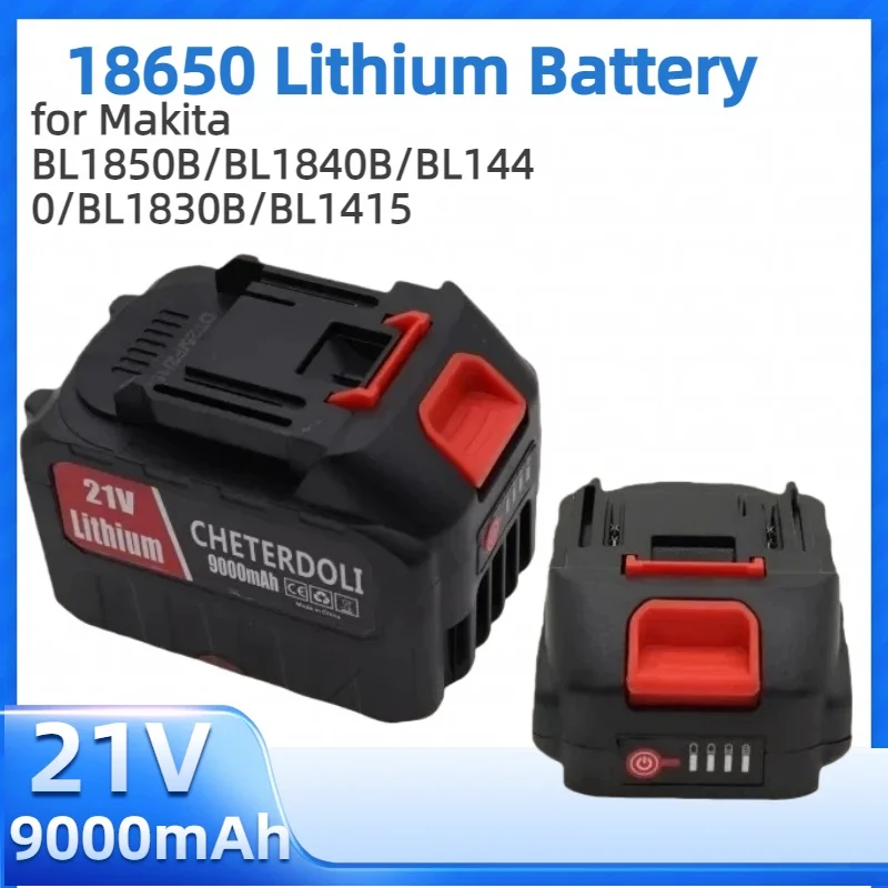 

18V/21V 3000-9000mAh Lithium Battery – Rechargeable Replacement for Makita BL Series BL1850B/BL1840B/BL1440/BL1830B/BL1415