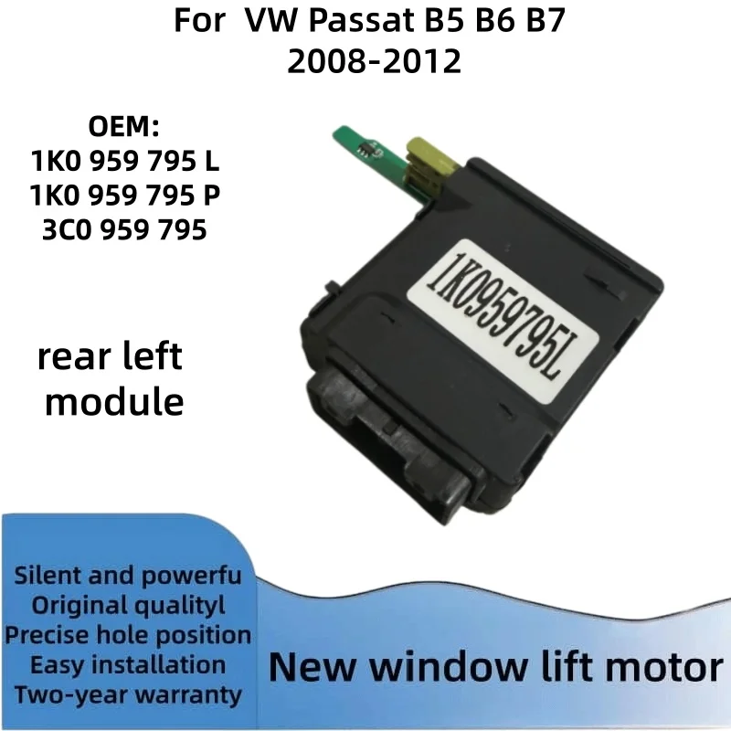 Neues Fensterheber-Motormodul für VW Passat B5 B6 B7 CC hinten links und hinten rechts 1K0959794L 1K0959795L 1K0959795Q 1K0959794Q