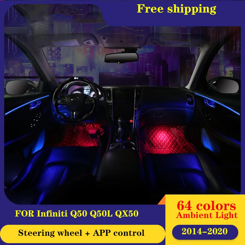 

64 Color Led Ambient Light Infiniti Q50 Q50L QX50 Q30 14-2020 Atmosphere Advanced Light Decoration Lamp Illuminated Car Styling