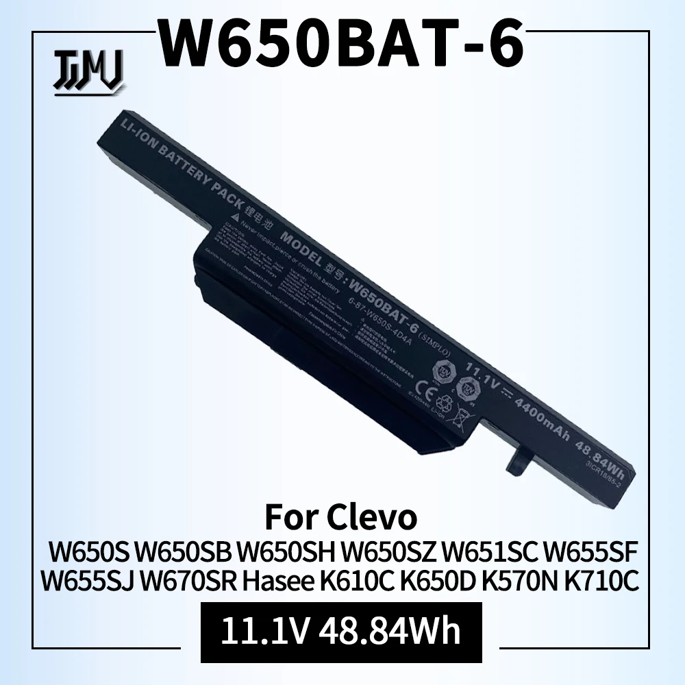 

W650BAT-6 Battery for Clevo W650S W650SB W650SH W650SZ W651SC W655SF W655SJ W670SR Hasee K610C K650D K570N K710C K590C K750D